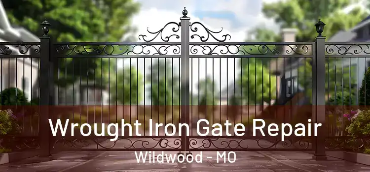 Wrought Iron Gate Repair Wildwood - MO